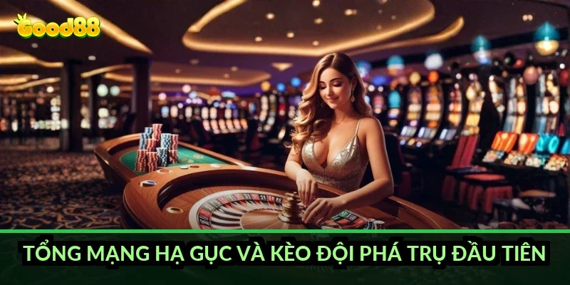 Cá cược Dota 2 quốc tế Good88: các nhóm kèo cần nắm 5 Tổng mạng hạ gục và kèo đội phá trụ đầu tiên